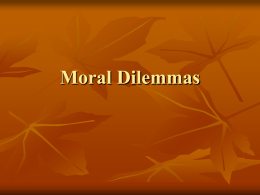 Moral Dilemmas - Angelo State University