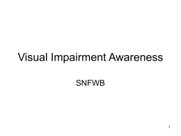 Visual Impairment Awareness Presentation