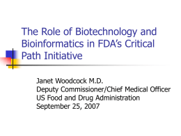 FDA’s Critical Path Initiative: Progress to Date and Direction