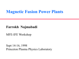 Magnetic Fusion Power Plants - University of California