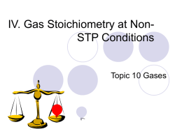 IV. Non-STP Gas Stoichiometry