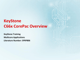 KeyStone C66x CorePac Overview - keystone