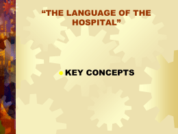 THE LANGUAGE OF THE HOSPITAL”
