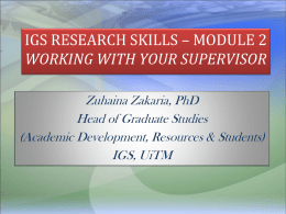 IGS RESEARCH SKILLS WORKING WITH YOUR SUPERVISOR
