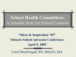 School Health Committees: A Valuable Role for School Councils
