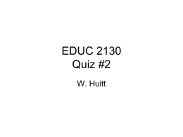 EDUC 2130 Quiz #2 - EdPsyc Interactive