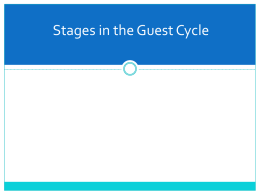List the stages of the guest cycle.