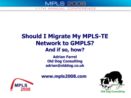 Should I Migrate My MPLS-TE Network to GMPLS