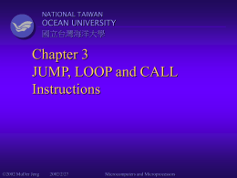 Chapter 3 JUMP, LOOP and CALL Instructions