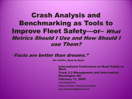 Crash Analysis and Benchmarking as Tools to Improve Fleet