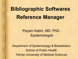 Bibliographic Softwares - Tehran University of Medical