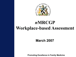 nMRCGP Clinical Skills Assessment: an evolving process