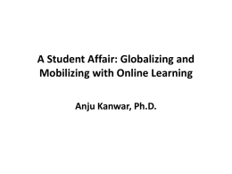 A Student Affair: Globalizing and Mobilizing with Online