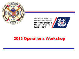 2010 Ops Workshop - USCGAUX D11NR Operations