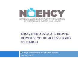 Being Their Advocate: Helping UnHomeless Youth Access