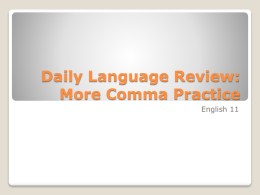 Daily Language Review: More Comma Practice
