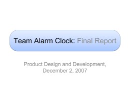 Alarm Clock Team - UC Berkeley School of Information