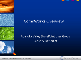 CorasWorks Corporate Presentation