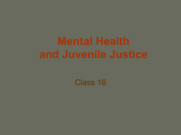 Mental Health and Juvenile Justice