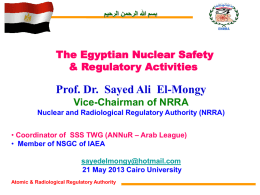 Prof. Dr. Sayed Ali El-Mongy Egyptian Nuclear Safety