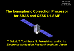 The Ionospheric Correction Processor for SBAS and QZSS L1 …