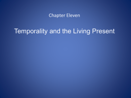 ELEVEN Temporality and the Living Present