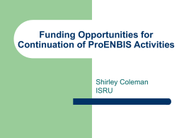 Funding Opportunities for Continuation of ProENBIS Activities