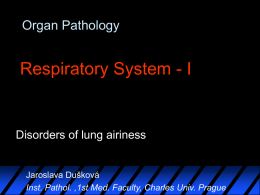 lung pathology I - Univerzita Karlova v Praze
