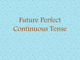 Future Perfect Continuous Tense - Anna Kuzio's Web