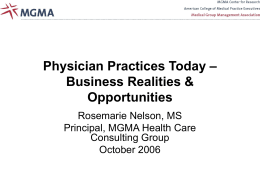 Physician Practices Today &ndash; Realities & Opportunities