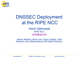 RIPE NCC’s DNSSEC Deployment