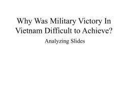 Why Was Military Victory In Vietnam Difficult to Achieve
