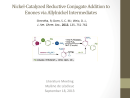 Nickel-Catalyzed Reductive Conjugate Addition to Enones