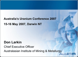 Australia’s Uranium Conference 2007 presentation