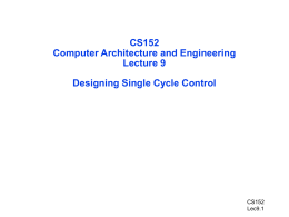 CS152 Computer Organization and Design