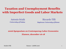 TAXATION AND UNEMPLOYMENT BENEFITS WITH IMPERFECT GOODS