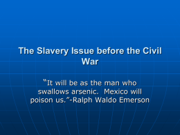 The Slavery Issue before the Civil War