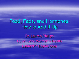 Food, fads, and hormones: How to see clearly