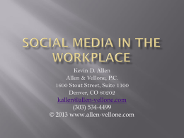 SOCIAL MEDIA IN THE WORKPLACE