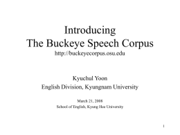 Introducing The Buckeye Speech Corpus