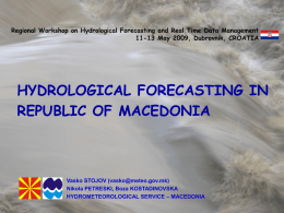 FLOOD FORECASTING IN THE REPUBLIC OF MACEDONIA