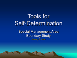 Tools for Self Determination