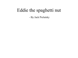 Eddie the spaghetti nut - TuHS Physics Home Page 1.1