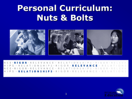 Personal Curriculum: Nuts & Bolts - NCRESA