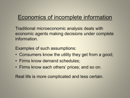 Economics of incomplete information
