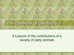 The Lifestyle of Centaurs