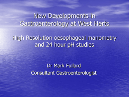 New Developments in Gastroenterology at West Herts High