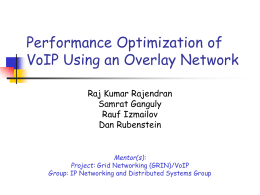 Optimizing Voip Performance Using Overlays