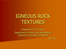 Igneous Rock Textures - Earth and Atmospheric Sciences