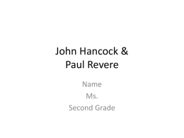 John Hanock & Paul Revere
